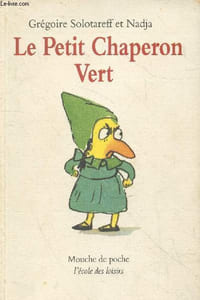 "Le Petit Chaperon Vert (Collection ""Mouche de poche"")"