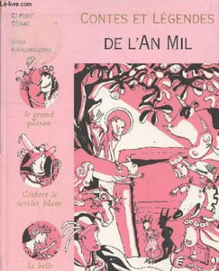 "Contes et Légendes de l'An Mil (Collection ""Contes et Légendes"" n°29) : La grande peur du sorcier blanc - Le conte des figues - La légende de la tour penchée - Le diable triboulant - etc."