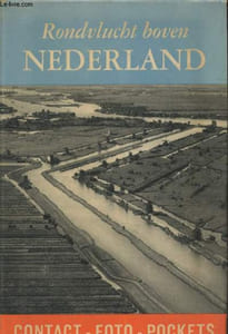 Rondvlucht boven Nederland (Contact-Foto-Pockets)