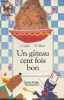 "Un gâteau cent fois bon (Collection ""Castor Poche""- Benjamin n°5004)". Capek J.