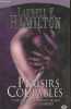 Anita Blake Tome 1 : Plaisirs coupables. Hamilton Laurell K.