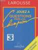 Questions pour un Champion Livre-jeu 1997 - 3000 nouvelles questions. Collectif