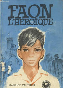 "Faon l'héroïque (Collection ""Signe de Piste"" n°159)"