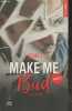 "Make Me Bad Tome 2 (Collection ""New Romance"")". Seveno Elle