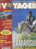 Voyager Magazine n°62 Juin 1996 : Camargue France sauvage - Le Cap Afrique du Sud - Guernesey l'archipel anglo-normand - Don Quichotte l'homme de la ...