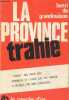 "La province trahier - ""région"" mal partie stop journaliste de l'ouest juge état parisin et notables stop sans concessions... (avec envoi ...