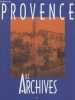 "Archives de Provence (Collection ""Archives de la France"")". Borgé Jacques, Viasnoff Nicolas
