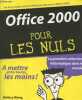 Office 2000 pour les Nuls - Un livre simple, clair et drôle pour découvrir Office 2000 !. Wang Wallace, Parker Roger C.
