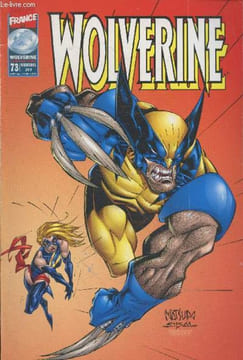 Wolverine n°73 Janvier 2000. Mensuel. Sommaire : La grande évasion 1 : Perte de contrôle - Coups de griffes - La grande évasion 2 : Une question de ...