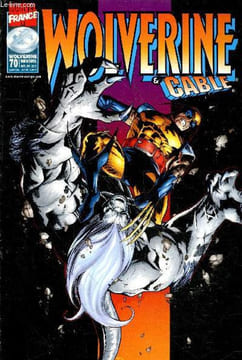 Wolverine & Cable n°70 Octobre 1999. Mensuel. Sommaire :Wolverine : La survie du plus fort 1ère partie : prêt à tout - Cable : Un moment d'égarement - ...