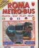 Roma Metro-Bus plan : Tutti i percorsi - all bus subway (Echelle 1 : 70 000). Colletif