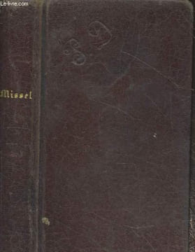 Paroissien Romain contenant les principales fêtes de l'année et les épitres et évangiles de tous les dimanches, etc.. Collectif