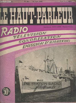 Le Haut-Parleur XXVIIIe année - n°923 - 12 juin 1952. Radio - Télévision - Sonorisation - Emission d'amateur. Sommaire :L'amplificateur push-pull 6 S ...
