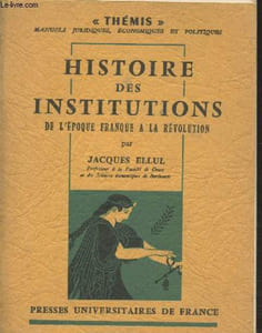 "Histoire des Institutions de l'époque franque à la Révolution (5ème édition) - Collection ""Thémis"""