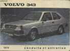 Volvo 343 - Conduite et entretien 1978. Collectif