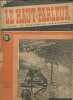 Le Haut Parleur XXIIIe n&deg;794 - 1er juillet 1947. Sommaire : La radiot&eacute;l&eacute;phonie au service des chemins de fer - La qualit&eacute; musicale - Comment ...