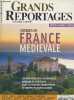 Grands reportages - explorer le monde n°294 Juillet 2006 spécial France médiévale : Les mystères des cathédrales - Donjons et Châteaux - Dans la paix ...
