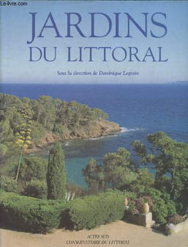 Jardins du littoral. Legrain Dominique, Collectif