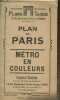 Plan de Paris - Métro en couleurs. Nouveau plan de Paris avec toutes les lignes du Métropolitain. Collectif