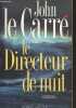 "Le directeur de nuit (Collection ""Best-sellers"")". Le Carré John