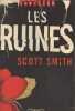 "Les Ruines (Collection ""Thriller"")". Smith Scott