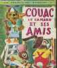"Couac - Le carnd et ses amis (Collection ""Un petit livre d'argent"" n°357)". Jackson K. et B.