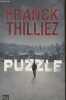 "Puzzle (Collection ""Thriller"")". Thilliez Franck