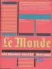 Le Monde : Les grands procès 1944-2010. Les grands moments des procès Pétain, Petiot, Kravchenko, Hardy, Oradour, Dominique Besnard, etc.. ...