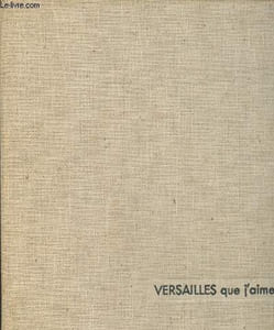 Versailles que j'aime