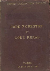 "Code forestier et code rural avec annotations d'après la doctrine et la jurisprudence (Collection ""Petite collection Dalloz"") - 9ème édition"