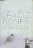 Oracle bones - A journey between China and the West. Hessler Peter