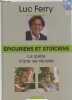 "Epicures et stoïciens : La quête d'une vie réussie - CD inclus (Collection ""Sagesses d'hier et d'aujourd'hui"" n°3)". Ferry Luc