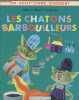 "Les chatons barbouilleurs (Collection ""Un petit livre d'argent"")". Brown Wise M.