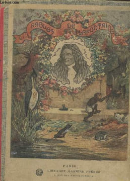 Choix de fables de la Fontaine : Album pour les enfants avec de nombreuses illustrations et des gravures en chromolithographies. De la Fontaine Jean, ...