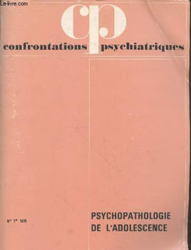 Confrontations psychiatriques n°7 - 1971 : Psychopathologie de l'adolescence. Sommaire : W.A. SCHONFELD La psychiatrie de l'adolescent un défi pour ...