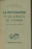 La psychiatrie et les sciences de l'homme (Essai de sythèse scientifique). Villey G. (Dr.)