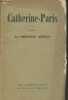 "Catherine-Paris (Collection ""Les Cahiers Verts"" n°1) - Exemplaire Alfa n°2459". La Princesse Bibesco