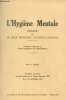 L'Hygi&egrave;ne Mentale n&deg;1 - XLVe ann&eacute;e - Organe de la Ligue Fran&ccedil;aise d'Hygi&egrave;ne Mentale. Num&eacute;ro consacr&eacute; aux Journ&eacute;es de la Sant&eacute; Mentale 1955 (26 et 27 ...