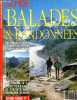 Balades & Randonnées Hors-série n°1 Eté 1991. Sommaire : Mont Blanc / Vercors / Beaufortin / Oisans / Chartreuse / Vanoise - Du Léman à la ...
