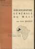 Catalogue et Documents XVI : Bibliographie Générale du Mali (Anciens Soudan français et Haut-Sénégal-Niger). Brasseur Paule