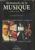 Dictionnaire de la Musique : La musique des origines à nos jours - les compositeurs, les formes et les genres, les instruments, les interprètes, les ...