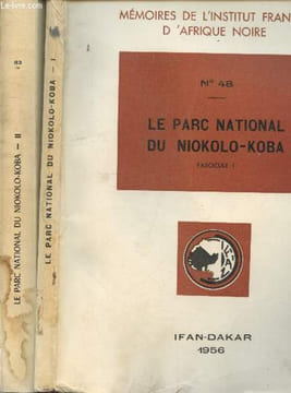 Le Parc National du Niokolo-Koba Fascicule I et II (en deux volumes) - Mémoires de l'Institut Français d'Afrique Noire n°48 et n°62. Collectif