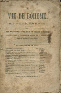 La Vie de Bohême, pièce en cinq actes, mêlée de chants