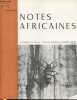 Notes Africaines n°93 Janvier 1962 - Bulletin d'information et de correspondance de l'Institut Français d'Afrique Noire. Sommaire : Le rythme des ...