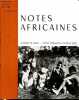 Notes Africaines n°127 Juillet 1970 - Bulletin d'information et de correspondance de l'Institut Français d'Afrique Noire. Sommaire : Recencement ...