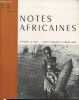 Notes Africaines n°138 Avrim 1973 - Bulletin d'information et de correspondance de l'Institut Français d'Afrique Noire. Sommaire : Pierres dressées à ...