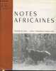 Notes Africaines n°140 Octobre 1973 - Bulletin d'information et de correspondance de l'Institut Français d'Afrique Noire. Sommaire : Jan Kompany, ...