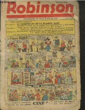 "Robinson n°45 - 7 Mars 1937. Sommaire : Le Conquérant de la planète Mars nouveau roman d'aventures impressionnantes par Ed. Rice Burroughs - ""Mes ...