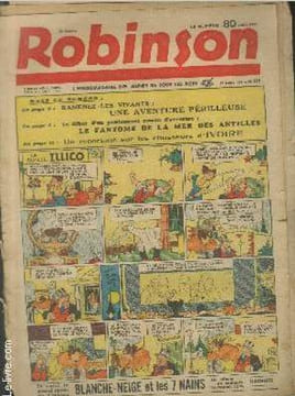 Robinson n°116 - 17 Juillet 1938. Sommaire : La Famille Illico - Ramenez-les vivants : Une aventure périlleuse - Le début d'un passionnant roman ...