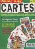 Jouer aux cartes n°1 - L'univers fascinant des jeux du monde entier : La règle du Tarot et une partie commentée - La réussite de la Demi-heure - La ...